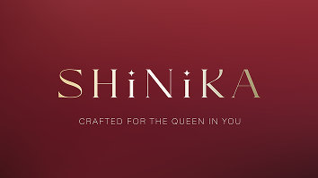 Shinika: Crafted for the queen in you